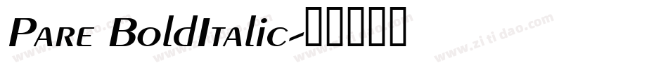 Pare BoldItalic字体转换